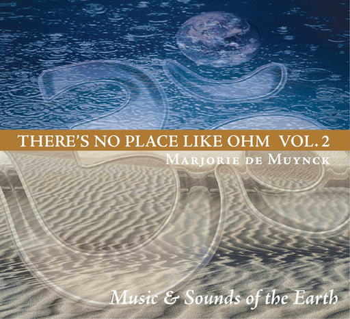 There's No Place Like Ohm Vol 2 CD: Music & Sounds of the Earth - Spa & Bodywork Market