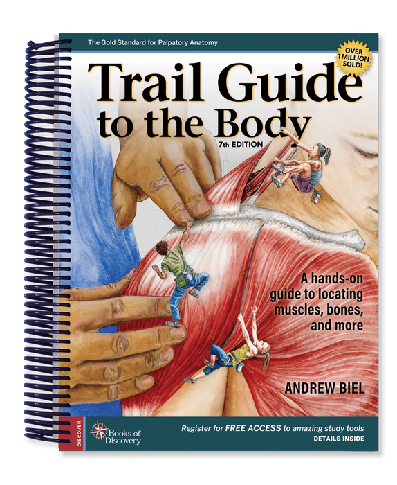 Trail Guide to the Body Textbook, 7th Edition