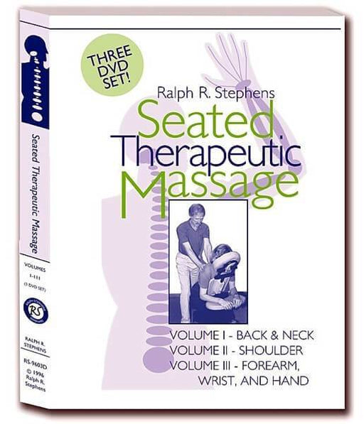 Seated Therapeutic Massage by Ralph Stephens - 3 DVD Set