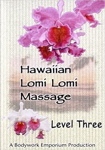 Hawaiian Lomi Lomi Massage DVD - Volume 3
