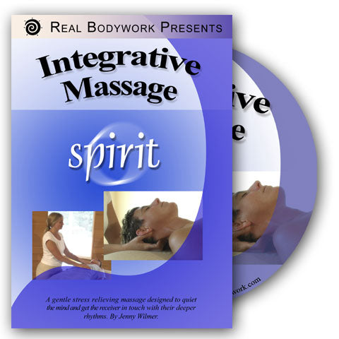 Integrative Massage: Spirit DVD - Spa & Bodywork Market