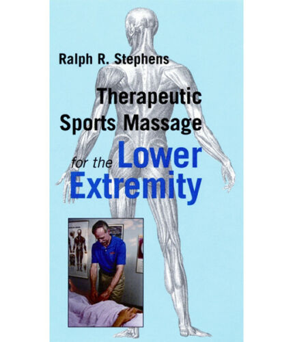 Therapeutic Sports Massage for the Lower Extremity DVD - Ralph Stephens